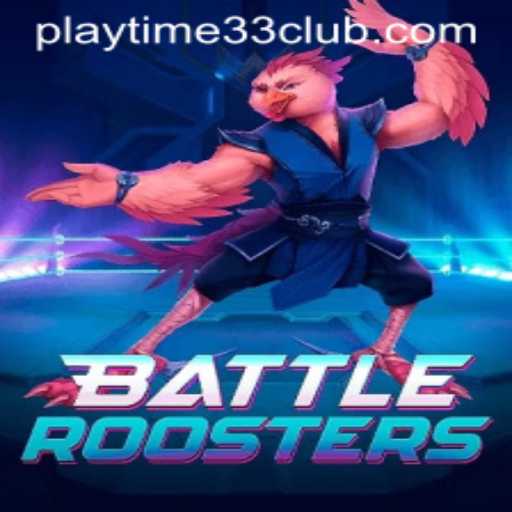 BattleRoosters and the Rise of the PLAYTIME33 CLUB Phenomenon