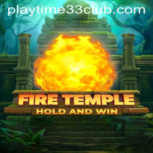 Explore the Thrilling World of FireTemple: A New Gaming Sensation
